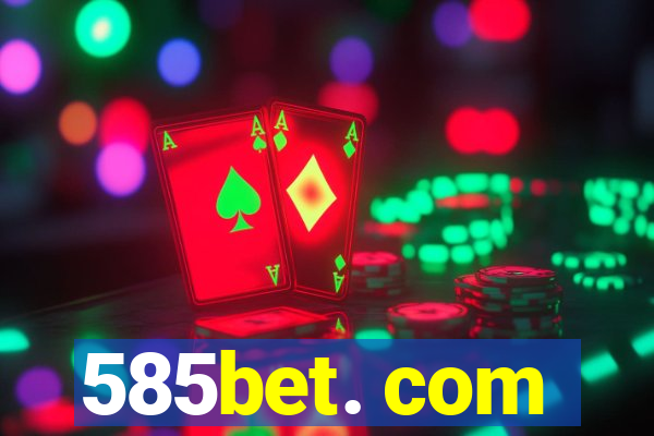 585bet. com